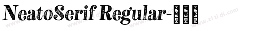 NeatoSerif Regular字体转换